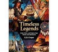 Timeless Legends: Color, Solve, and Explore