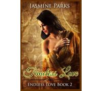 Timeless Love: Endless Love Book 2