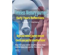 Timeless Memory Journey: Early Years Reflections