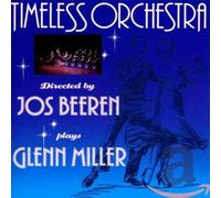 Timeless Orch. - Plays Glenn Miller