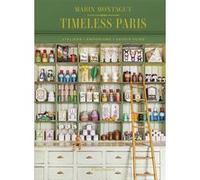 Timeless Paris Marin Montagut (Auteur), Marin Montagut (Illustration)