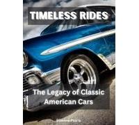Timeless Rides