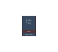 Timeless Seeds Of Wisdom And Advice