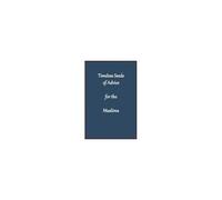Timeless Seeds Of Wisdom And Advice For The Muslima