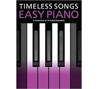 Timeless Songs For Easy Piano