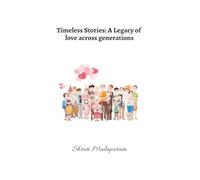 Timeless Stories: A Legacy of love across generations