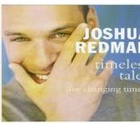 Joshua Redman – Timeless Tales (For Changing Times) – CD audio