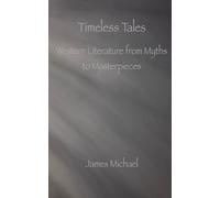 Timeless Tales: Western Literature from Myths to Masterpieces