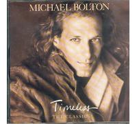 Bolton, Michael - Timeless - The Classics Vol 2
