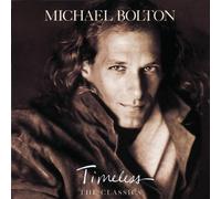 Timeless: the Classics by Michael Bolton (1992-08-25)