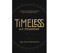 TimeLess The first adult fantasy novel from international bestseller A.F. Steadman - A.F. Steadman - Solstice Books - ebook (ePub) - Livre
