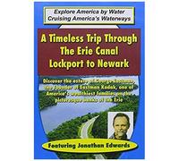 Timeless Trip Through The Erie Canal - Lockport To [Dvd] [Import]