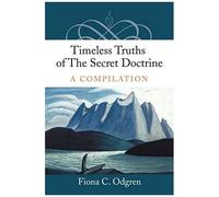 Timeless Truths Of The Secret Doctrine