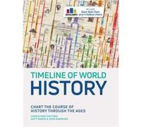 Timeline of World History by Edited by Matt Baker & Edited by John Andrews Edited by Matt Baker Edited by John Andrews (Auteur)