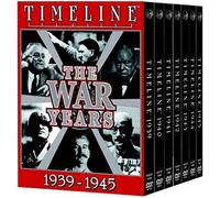 Timeline - The War Years, 1939-1945