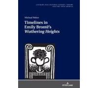 Timelines In Emily Brontë's 'wuthering Heights