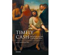 Timely Cash: Lessons from 2,500 Years of Giving People Money