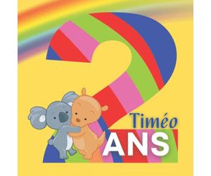 Timéo 2 ans: Livre d’éveil enfant animaux mignons en couleur
