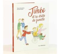 Timéo et sa drôle de famille - Cécile Gandon - Tequi - relié - Document jeunesse