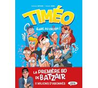 Timéo: Gare au crash !