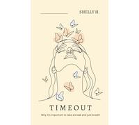 Timeout: Why it's important to take a break and just breath