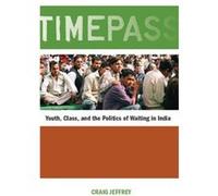 Timepass by Craig Jeffrey Jeffrey, Craig (Auteur)