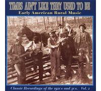 Times Ain't Like They Used to Be