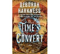 Time's Convert: A Novel