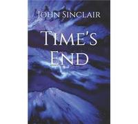 Times End by Sylvester John Ashcroft Paperback Book Sylvester John Ashcroft (Auteur)