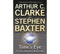 Time's Eye: A Time Odyssey Book One