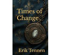 Times of Change: League of Nations Saga Volume 2 ( A Space Opera)