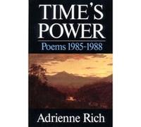 Time's Power Adrienne Rich (Auteur)