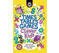 Times Tables Games for Clever Kids by Chris Dickason Inconnu (Auteur)