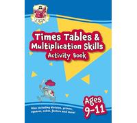 New Times Tables & Multiplication Skills Activity Book for Ages 9-11