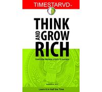 TimeStarvd Think and Grow Rich: Thirteen Proven Steps to Riches