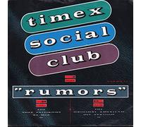 TIMEX SOCIAL CLUB Rumors 7" 45