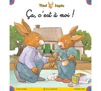 Timi Lapin Tome 1 - Ca, C'est À Moi !
