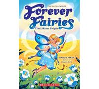Timi Shines Bright (Forever Fairies #7) (Volume 7)