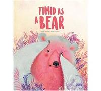 Timid as a Bear by Irena Trevisan Irena Trevisan (Auteur)