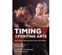 Timing In The Fighting Arts