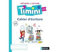 Timini - cahier d'ecriture CP Alain Bentolila (Directeur éditorial), Christine Rouchon (Auteur)
