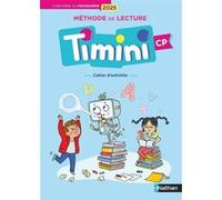 Timini cp - Cahier d'activités de l'élève - Identification des mots - Méthode de lecture Alain Bentolila (Collection dirigée par), Arnaud Alméras (Auteur), Bruno Germain (Auteur), Christine Rouchon (A