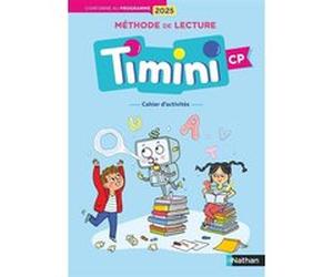 Timini cp - Cahier d'activités de l'élève - Identification des mots - Méthode de lecture Alain Bentolila (Collection dirigée par), Arnaud Alméras (Auteur), Bruno Germain (Auteur), Christine Rouchon (A