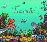 Timioche. Le petit poisson qui racontait des histoires - A partir de 3 ans