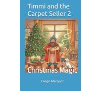 Timmi and the Carpet Seller 2: Christmas Magic