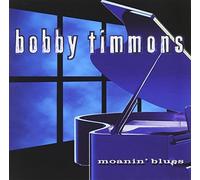 Timmons, Bobby - Moanin Blues