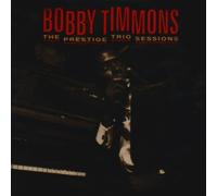 Timmons, Bobby - Prestige Trio Sessions