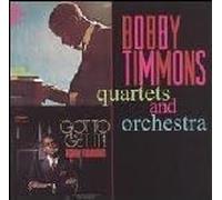 Timmons, Bobby - Quartets & Orchestra