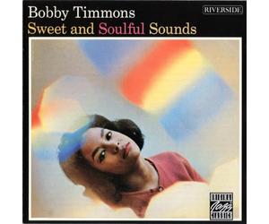 Timmons, Bobby - Sweet & Soulful Sounds