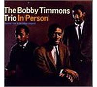 Timmons, Bobby Trio - in Person + 2 [Import]